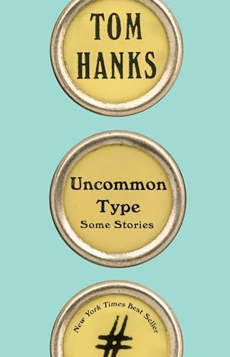 Imagen de archivo de Uncommon Type: Some Stories a la venta por Thomas F. Pesce'