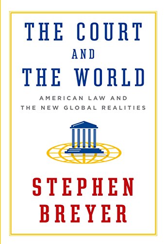 Stock image for The Court and the World: American Law and the New Global Realities for sale by Wonder Book