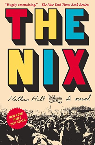 Imagen de archivo de The Nix: A novel a la venta por Goodwill of Colorado