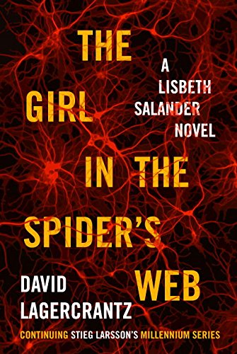 Stock image for The Girl in the Spider's Web: A Lisbeth Salander novel, continuing Stieg Larsson's Millennium Series for sale by medimops