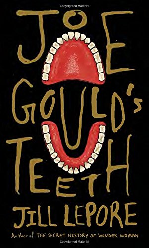 Imagen de archivo de Joe Gould's Teeth a la venta por ZBK Books