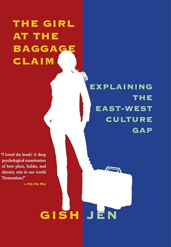 9781101947821: The Girl at the Baggage Claim: Explaining the East-West Culture Gap