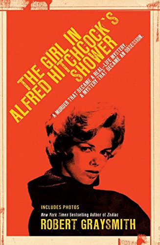 Beispielbild fr The Girl in Alfred Hitchcock's Shower zum Verkauf von Gulf Coast Books