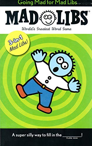 Beispielbild fr Mad Libs: Going Mad for Mad Libs (3-in-1) zum Verkauf von Wonder Book