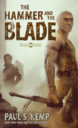 Imagen de archivo de The Hammer and the Blade: An Egil Nix Novel a la venta por Goodwill of Colorado