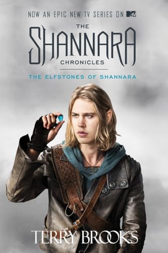 Imagen de archivo de The Elfstones of Shannara (The Shannara Chronicles) (TV Tie-in Edition) a la venta por Your Online Bookstore