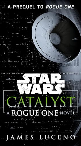 Beispielbild fr Catalyst (Star Wars): A Rogue One Novel zum Verkauf von Decluttr