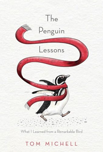 Beispielbild fr The Penguin Lessons: What I Learned from a Remarkable Bird zum Verkauf von Goodwill of Colorado