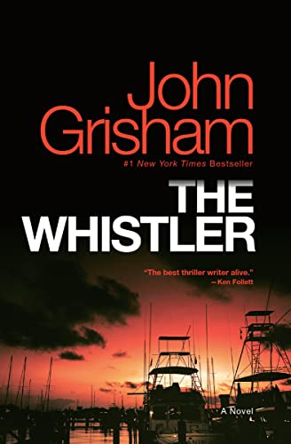 9781101967676: The Whistler: A Novel