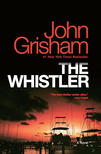 9781101967676: The Whistler: A Novel