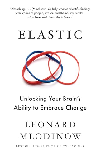 Beispielbild fr Elastic: Unlocking Your Brains Ability to Embrace Change zum Verkauf von KuleliBooks