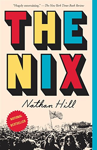 Imagen de archivo de The Nix a la venta por ThriftBooks-Dallas