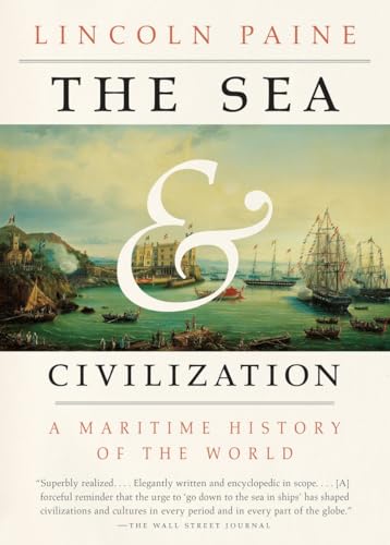 Stock image for The Sea and Civilization: A Maritime History of the World for sale by ZBK Books