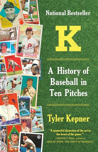 Stock image for K: A History of Baseball in Ten Pitches for sale by ThriftBooks-Atlanta