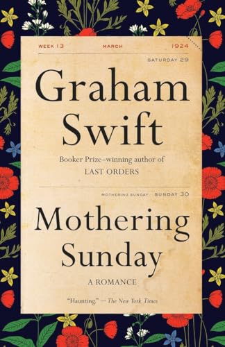 Beispielbild fr Mothering Sunday: A Romance (Vintage International) zum Verkauf von SecondSale