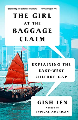 Imagen de archivo de The Girl at the Baggage Claim: Explaining the East-West Culture Gap (Vintage Contemporaries) a la venta por More Than Words