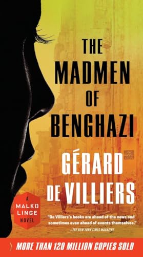9781101973820: The Madmen of Benghazi (Malko Linge)