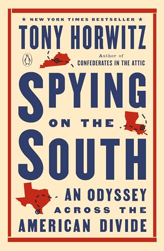 Stock image for Spying on the South: An Odyssey Across the American Divide for sale by ThriftBooks-Dallas