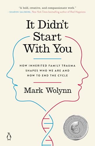 Beispielbild fr It Didnt Start with You: How Inherited Family Trauma Shapes Who We Are and How to End the Cycle zum Verkauf von Goodwill of Colorado