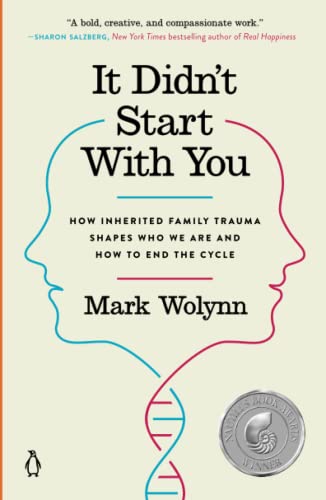 9781101980385: It Didn't Start with You: How Inherited Family Trauma Shapes Who We Are and How to End the Cycle