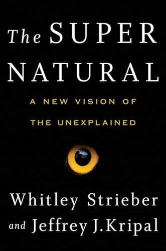 Beispielbild fr The Super Natural: A New Vision of the Unexplained zum Verkauf von ThriftBooks-Dallas