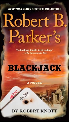Stock image for Robert B. Parker's Blackjack (A Cole and Hitch Novel) for sale by BooksRun