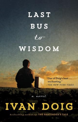 Beispielbild fr Last Bus to Wisdom: A Novel (Two Medicine Country) zum Verkauf von Dream Books Co.