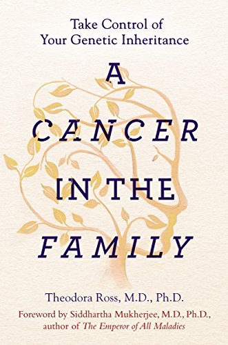 9781101982839: A Cancer in the Family: Take Control of Your Genetic Inheritance