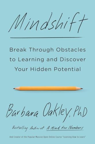 Beispielbild fr Mindshift: Break Through Obstacles to Learning and Discover Your Hidden Potential zum Verkauf von Monster Bookshop