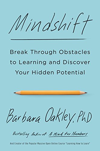 Imagen de archivo de Mindshift: Break Through Obstacles to Learning and Discover Your Hidden Potential a la venta por Zoom Books Company