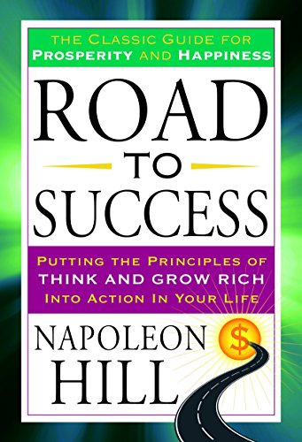 Beispielbild fr Road to Success: The Classic Guide for Prosperity and Happiness zum Verkauf von 8trax Media