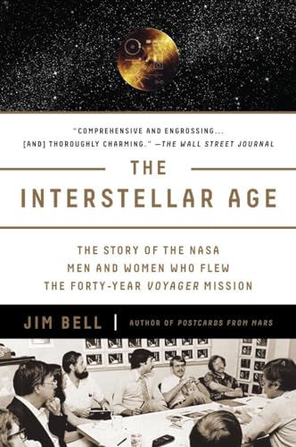 Beispielbild fr Interstellar Age, The : Inside the Forty-Year Voyager Mission zum Verkauf von WorldofBooks