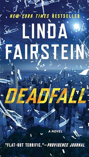 Beispielbild fr Deadfall: A Novel (An Alexandra Cooper Novel) zum Verkauf von Wonder Book