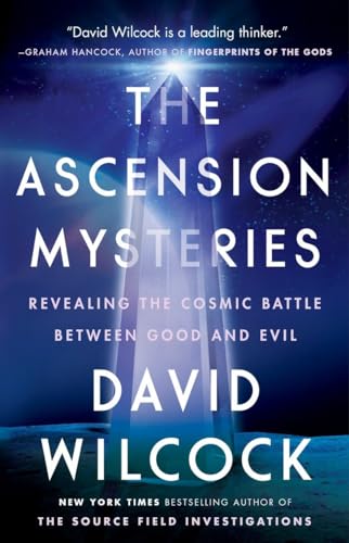 Stock image for The Ascension Mysteries: Revealing the Cosmic Battle Between Good and Evil for sale by Once Upon A Time Books