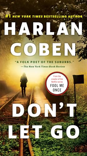 9781101984277: Don't Let Go: A Novel