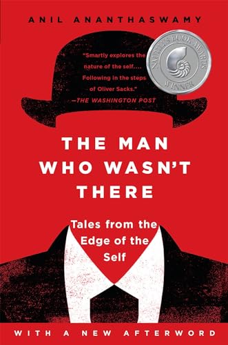 Beispielbild fr The Man Who Wasnt There: Tales from the Edge of the Self zum Verkauf von Goodwill