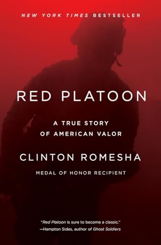 Stock image for Red Platoon: A True Story of American Valor for sale by Open Books
