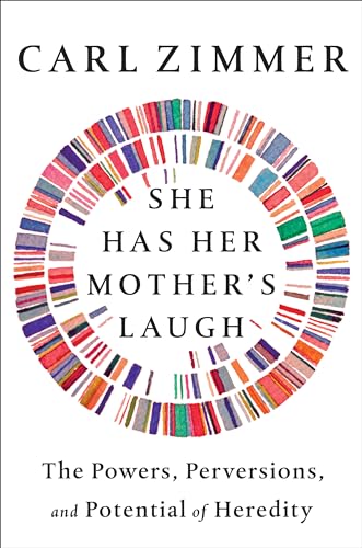 Imagen de archivo de She Has Her Mother's Laugh: The Powers, Perversions, and Potential of Heredity a la venta por ZBK Books