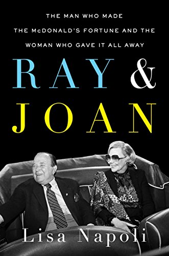 Imagen de archivo de Ray and Joan : The Man Who Made the Mcdonald's Fortune and the Woman Who Gave It All Away a la venta por Better World Books