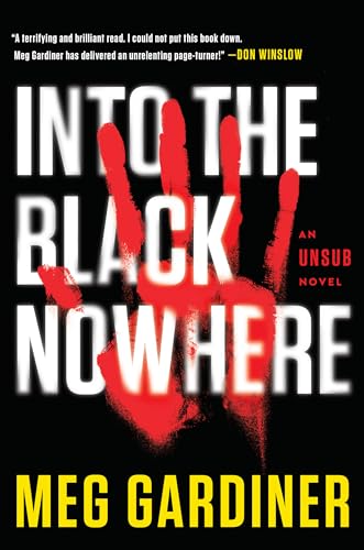 Beispielbild fr Into the Black Nowhere: A Novel (An UNSUB Novel) zum Verkauf von Wonder Book