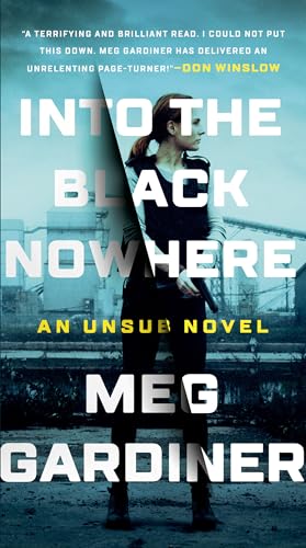 9781101985571: Into the Black Nowhere: A Novel (An UNSUB Novel)