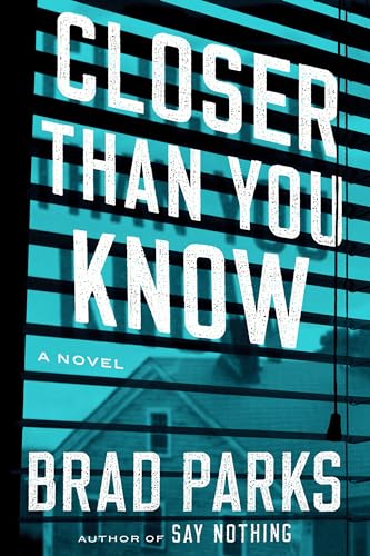 Stock image for Closer Than You Know : A Novel for sale by Better World Books