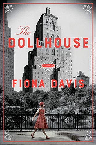 Beispielbild fr The Dollhouse: A Novel zum Verkauf von WorldofBooks