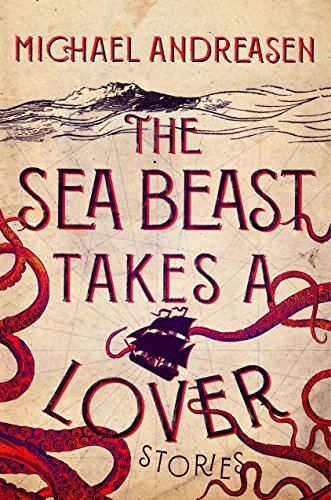 9781101986615: The Sea Beast Takes a Lover: Stories [Lingua Inglese]