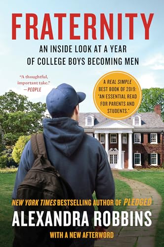 Beispielbild fr Fraternity : An Inside Look at a Year of College Boys Becoming Men zum Verkauf von Better World Books