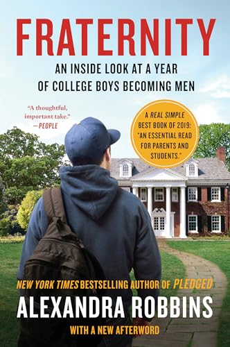 Stock image for Fraternity: An Inside Look at a Year of College Boys Becoming Men for sale by HPB Inc.