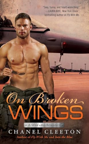 Stock image for On Broken Wings (A Wild Aces Romance) for sale by Reliant Bookstore