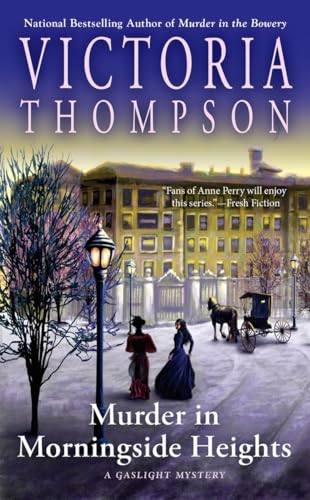 Stock image for Murder in Morningside Heights (A Gaslight Mystery) for sale by SecondSale