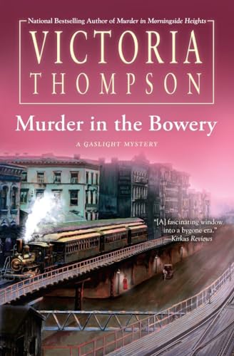 Stock image for Murder in the Bowery: A Gaslight Mystery for sale by THE OLD LIBRARY SHOP