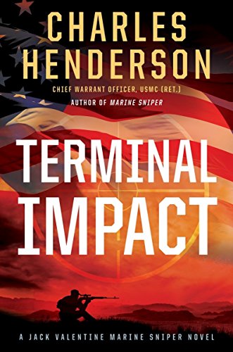 9781101988121: Terminal Impact: A Marine Sniper Novel (Jack Valentine Marine Sniper)